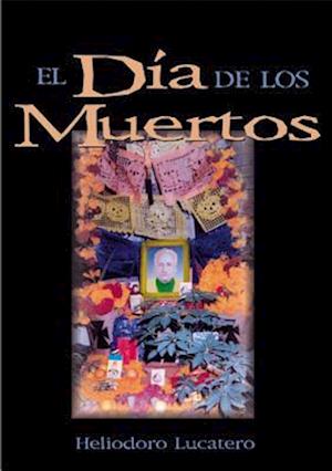 El Dia de los Muertos