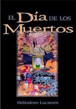 El Dia de los Muertos