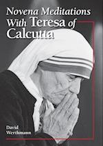 Novena Meditations With Teresa of Calcutta