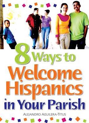 8 Ways to Welcome Hispanics in Your Parish