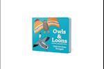 Owls and Loons Board Book
