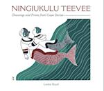 Ningiukulu Teevee Drawings and Prints from Cape Dorset