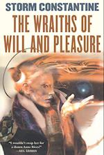 The Wraiths of Will and Pleasure