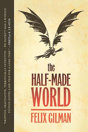 The Half-Made World