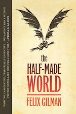 The Half-Made World