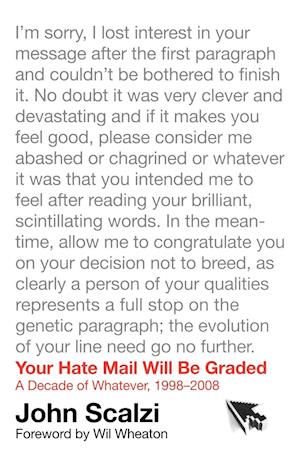 Your Hate Mail Will Be Graded