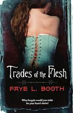 Trades of the Flesh