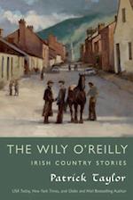 Wily O'Reilly: Irish Country Stories 