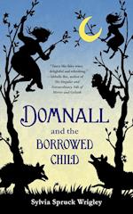DOMNALL AND THE BORROWED CHILD