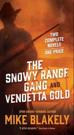 The Snowy Range Gang and Vendetta Gold
