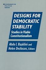 Designs for Democratic Stability