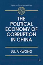 The Political Economy of Corruption in China