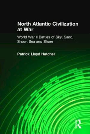 North Atlantic Civilization at War