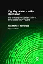 Fighting Slavery in the Caribbean