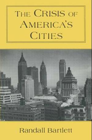 The Crisis of America's Cities