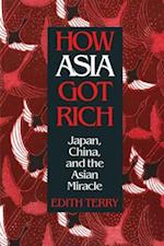 How Asia Got Rich: Japan, China and the Asian Miracle
