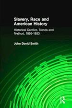 Slavery, Race and American History