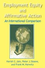 Employment Equity and Affirmative Action: An International Comparison