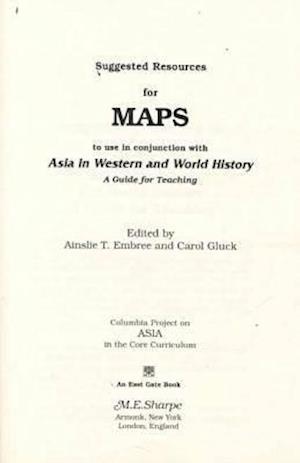 Suggested Resources for Maps to use in conjunction with Asia in Western and World History