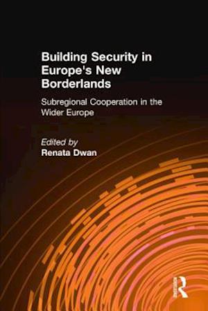 Building Security in Europe's New Borderlands