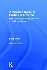 A Citizen's Guide to Politics in America