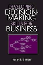 Developing Decision-Making Skills for Business