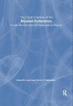 The Fiscal Structure of the Russian Federation: Financial Flows Between the Center and the Regions