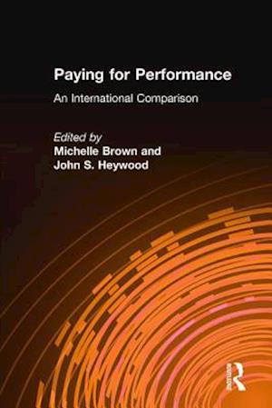 Paying for Performance: An International Comparison