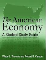 The American Economy: A Student Study Guide
