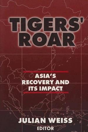 Tigers' Roar: Asia's Recovery and Its Impact