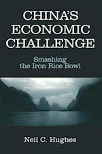 China's Economic Challenge: Smashing the Iron Rice Bowl
