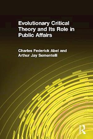 Evolutionary Critical Theory and Its Role in Public Affairs