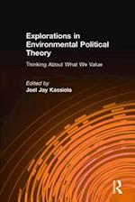 Explorations in Environmental Political Theory