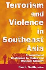 Terrorism and Violence in Southeast Asia