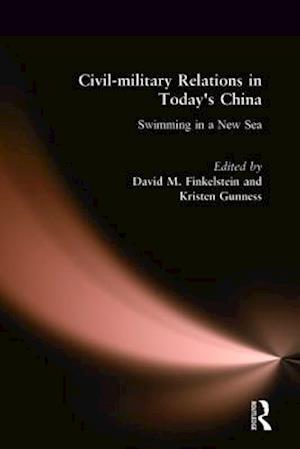 Civil-military Relations in Today's China: Swimming in a New Sea