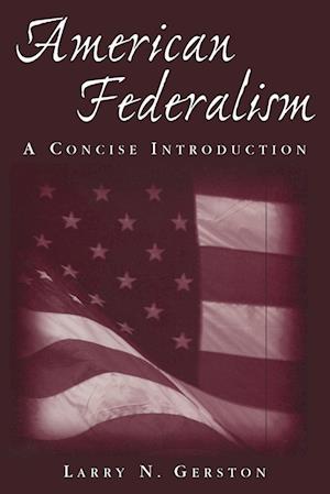 American Federalism: A Concise Introduction