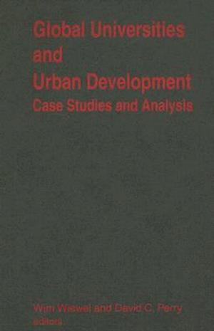 Global Universities and Urban Development: Case Studies and Analysis
