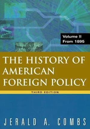 History of American Foreign Policy, Volume 2