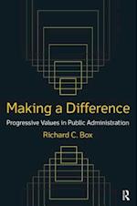 Making a Difference: Progressive Values in Public Administration