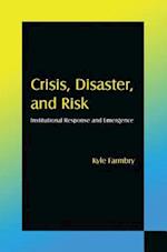 Crisis, Disaster and Risk
