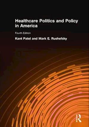 Healthcare Politics and Policy in America: 2014