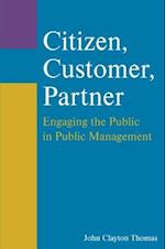 Citizen, Customer, Partner