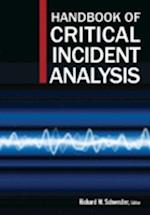 Handbook of Critical Incident Analysis