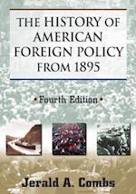 The History of American Foreign Policy from 1895