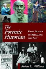 The Forensic Historian