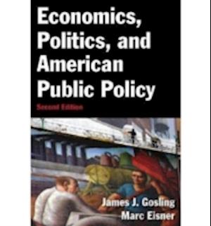 Economics, Politics, and American Public Policy