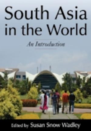 South Asia in the World: An Introduction