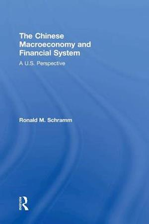 The Chinese Macroeconomy and Financial System