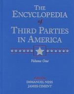 Encyclopedia of Third Parties in America