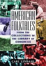 American Folktales: From the Collections of the Library of Congress